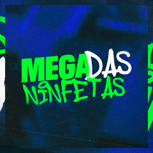 Mega das Ninfetas