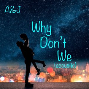 Why Don't We (Acoustic)