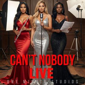 Can't Nobody (Live)