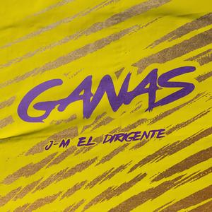 Ganas