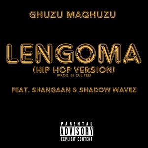Lengoma (feat. Shangaan & Shadow Wavez) (Hip Hop Version)