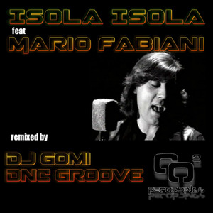 Isola Isola (Main DJ Gomi)