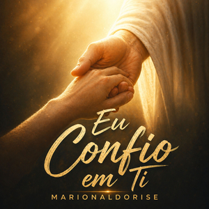 Eu Confio em Ti