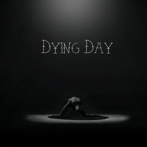 Dying Day