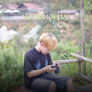 Vậy Là Tôi Đã Thích Em (feat. Kina)