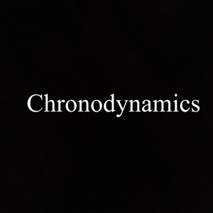 Chronodynamics