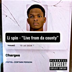 Li spin X "Live from da county" (Live)