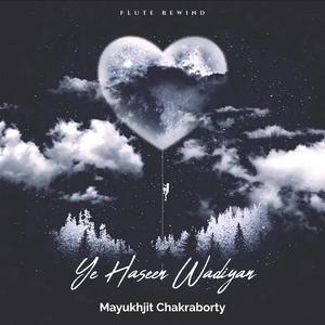 Ye Haseen Wadiyan (Flute Version)