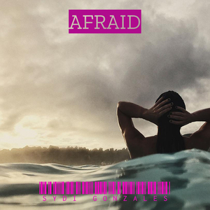 Afraid
