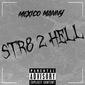 Str8 2 Hell