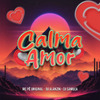 Dj Alanzin - Calma Amor