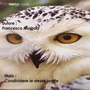 Condividere le stesse scelte