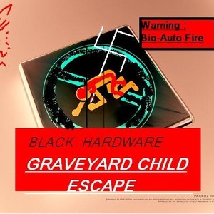 Out For Blood(Graveyard Child Escape Remix)