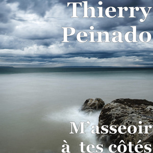 M’asseoir à tes côtés