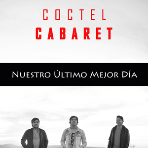 Nuestro Último Mejor Día