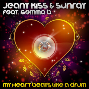 My Heart Beats Like a Drum (Groove-T Remix Edit)