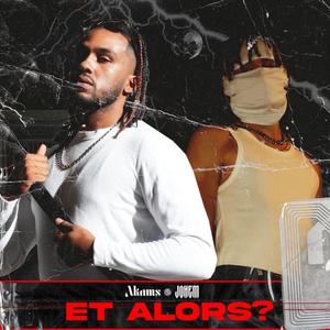 Et alors? (feat. Johem)