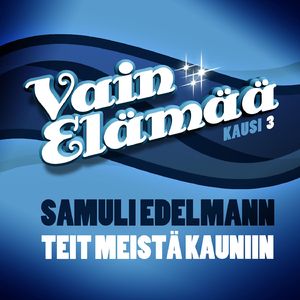 Teit meistä kauniin