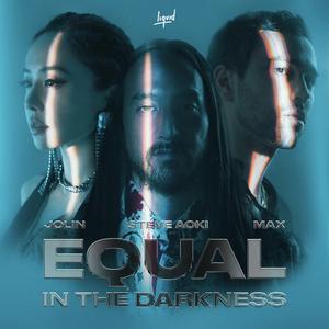 都没差(Equal in the Darkness)