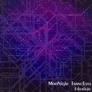 夜幻月瞳 ~ MooNight TrancEyes