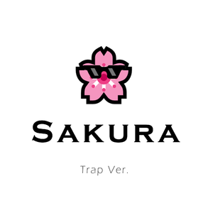 瑞鸣唱片-sakura (Trap Ver.)（B.D remix）