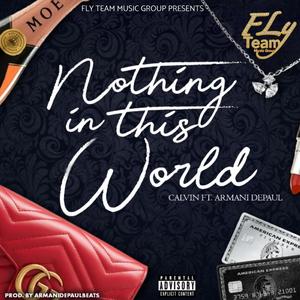 Nothing in this World (feat. Armani DePaul)