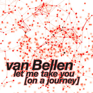 Let Me Take You (On a Journey) [Sebastien Leger Remix]