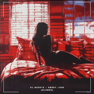 Sweet Love - Slowed
