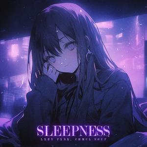 Sleepness