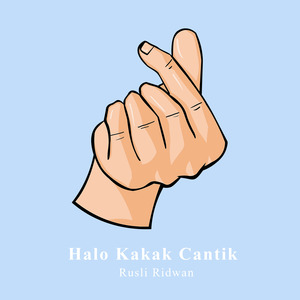 Halo Kakak Cantik