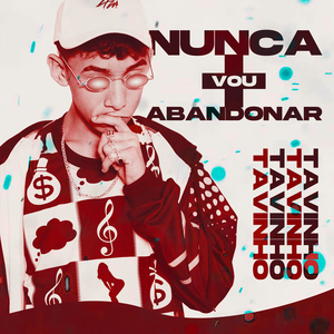 Nunca Mais Vou Abandonar