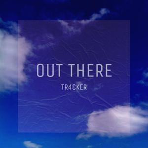 Out There