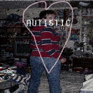 Autistic