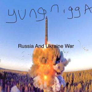 Russia And Ukraine War