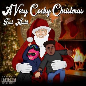 A Very Cocky Christmas (feat. Khalil?)
