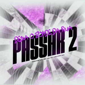 Deixa o Bonde da Rua Passar 2