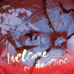 Welcome to the circus—怪胎马戏团同人曲