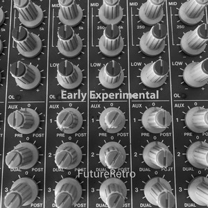 Early Experimental 11