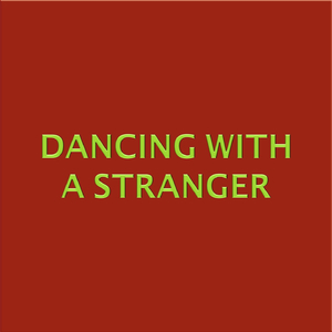 Dancing with a Stranger (Baby I'M) (Tribute to Sam Smith & Normani)