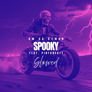 SPOOKY - Slowed (feat. PintoBeatz)