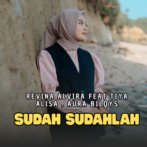 Sudah Sudahlah
