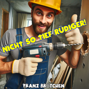 Nicht so Tief Rüdiger