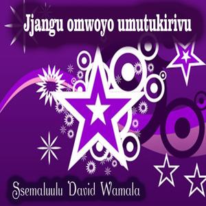 Jjangu Omwoyo Umutukirivu