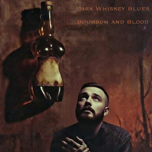 Dark Whiskey Blues