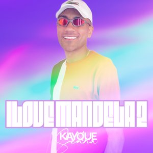 I Love Mandela 2 (ft. Mc Rd, Mc Rennan & MC Teteu)