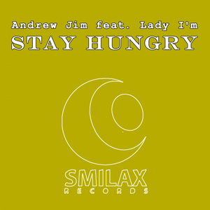 Stay Hungry (Original Mix)