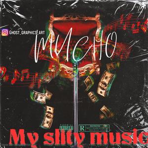 My slity Music