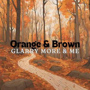 Orange and Brown