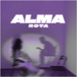 ALMA ROTA (feat. Yowi)