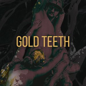 Gold Teeth